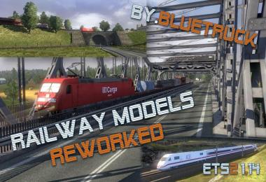 Reworked Railway Models