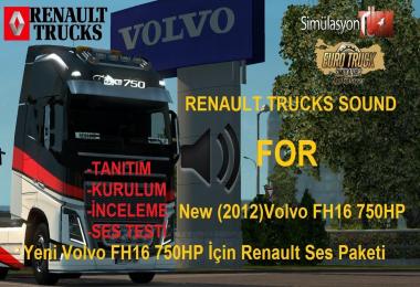 Renault Truck Sound For 2012 (NEW) Volvo FH16 750HP