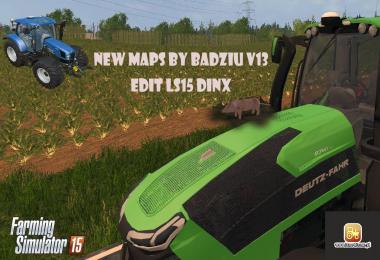 New Maps By Badziu FS13 Edit LS15 DINX