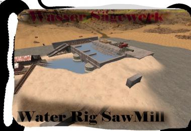 Water Rig Sawmill v1.0