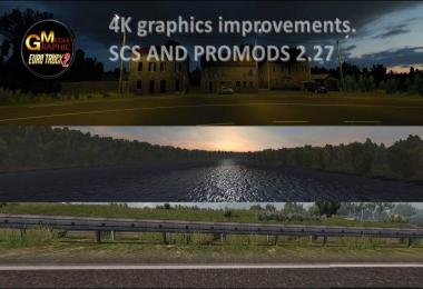 4K Graphics Improvements SCS and Promods 2.27 v1.31.2.6