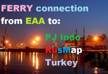 FERRY FROM EAA TO: PJ MAP - RUSMAP - TURKEY v1.0