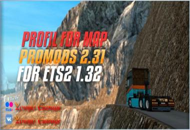 Profil For Map Promods v2.31 For ETS2 1.32