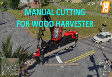 Manual Cutting for Wood Harvester v1.0