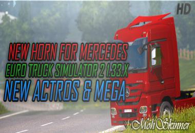 Horn – Mercedes Actros & Mega - ETS2 1.33.x