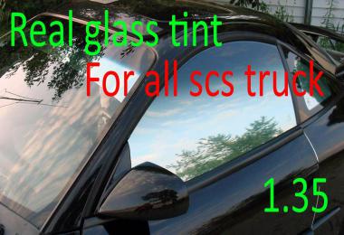 Real Glass Tint for all SCS Truck's 1.35.x