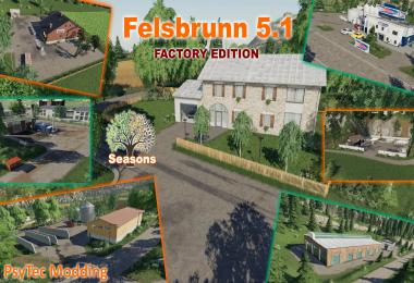 Felsbrunn v5.1 - Factory Edition