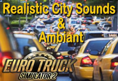 Realistic City Ambient & Sounds 1.36.x