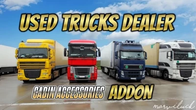 Used Trucks Dealer - Cabin Accessories Addon 1.41