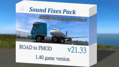 Sound Fixes Pack v21.33 - ATS + ETS2 1.40