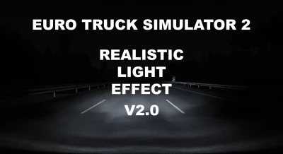 [ETS2] Realistic Lights Effect v2.0