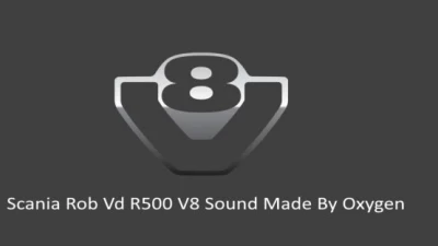 Scania R500 V8 Sound 1.39 - 1.41