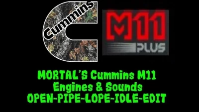 MORTAL'S Cummins M11 engine sound mod v3.0