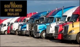 All SCS Trucks in The Mod Dealer 1.43