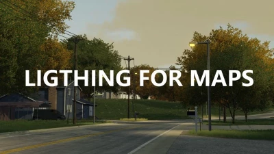 FS22 Lighting for Maps v1.0.0.0