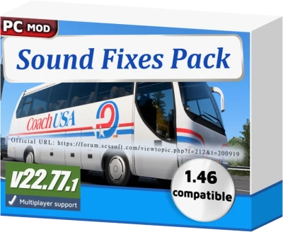 ETS2 Sound Fixes Pack for 1.46 open beta only v22.77