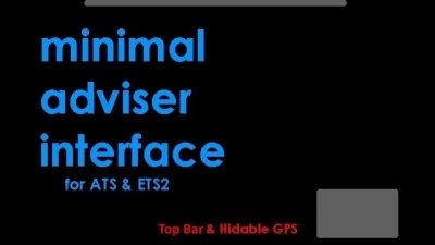 Minimal Adviser Interface for ATS & ETS2 - Top Bar Version v1.1 - 1.43