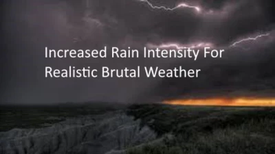 Increased Rain Intensity For Realistic Brutal Weather v1.0