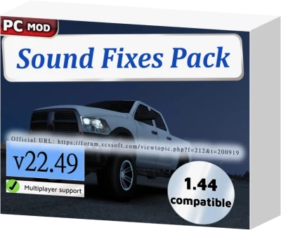 ETS2 Sound Fixes Pack v22.49 - 1.44 stable release