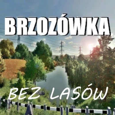 Brzozówka ohne Wälder v1.0.0.1