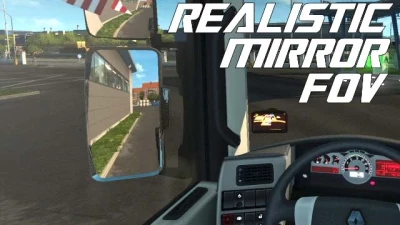 Realistic Mirror FOV for ETS2 v1.3 1.49