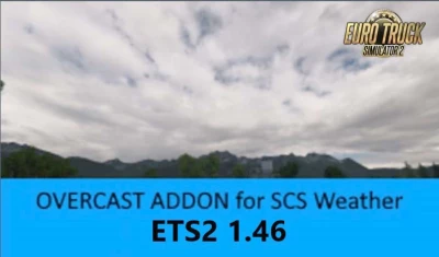 Overcast Addon for SCS Weather [ETS2] v1.1