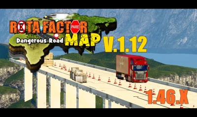 Rota Factor Map Dangerous Road v1.12 1.46