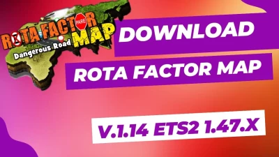 Rota Factor Dangerous Roads Map v1.14 1.47