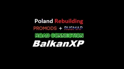 BXP Poland Rebuilding & ProMods & RusMap Road Connection 151.0