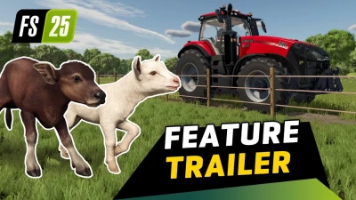 Farming Simulator 25 - Feature Trailer v1.0.0.0