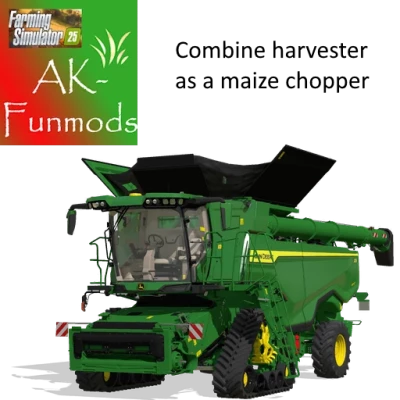 Combine harvester as a maize chopper v1.0.0.0