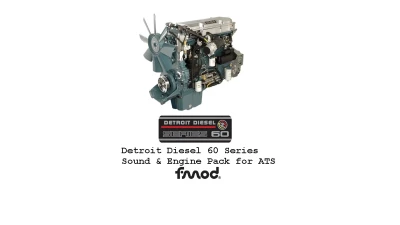 Detroit Diesel 60 Series engines pack for ATS v2.3 1.44 - 1.53 beta