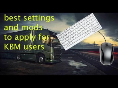 ETS 2 Improved Keyboard + Mouse for smoother controls 1.52