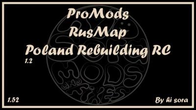 ProMods RusMap Poland Rebuilding RC v1.2