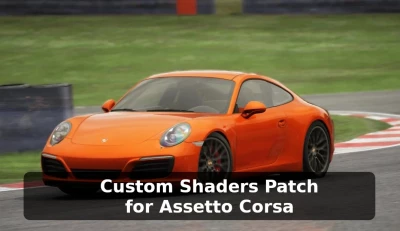 Custom Shaders Patch for Assetto Corsa v0.2.2