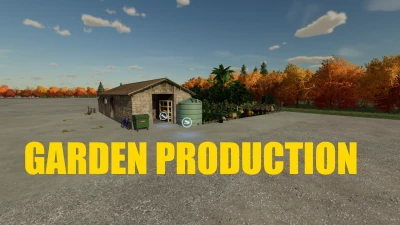 FS22 GARDEN PRODUCTION v1.0.0.1