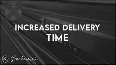 Increased Delivery Time v2.8