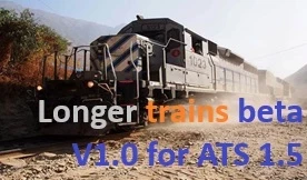 More and longer trains V1.0 (beta) for ATS v1.5