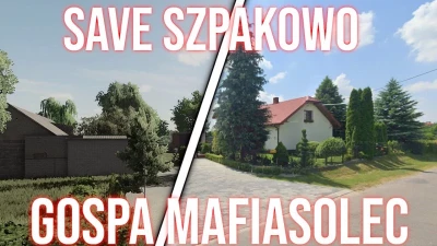 Save Szpakowo Gospodarstwo Mafiasolec v1.0.0.0