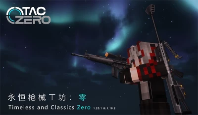 Timeless and Classics Zero (TaCZ) v1.18.2