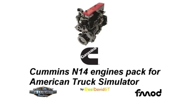 Cummins N14 engines pack by eelDavidGT v1.8 for ATS 1.44 – 1.51