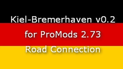 Kiel-Bremerhaven (Add-on for ProMods 2.73) v0.2